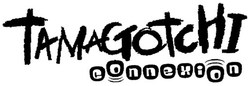 Trademark TAMAGOTCHI CONNEXION