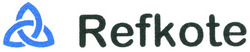 Trademark REFKOTE + LOGO