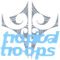 Trademark TROPICAL TROOPS