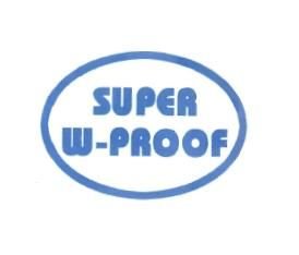 Trademark SUPER W-PROOF