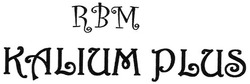 Trademark RBM KALIUM PLUS