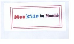 Trademark MOOKIDS BY MOOSHE