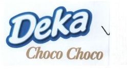 Trademark DEKA CHOCO CHOCO