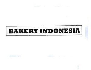 Trademark BAKERY INDONESIA