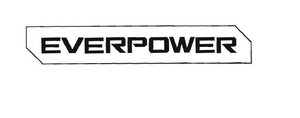 Trademark EVERPOWER