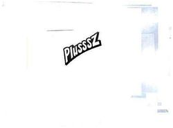 Trademark PLUSSSZ