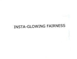 Trademark INSTA-GLOWING FAIRNESS