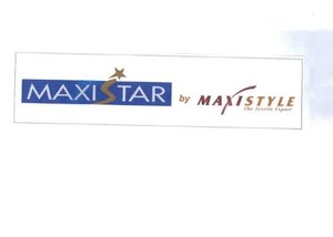 Trademark MAXISTAR BY MAXISTYLE