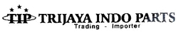 Trademark TRIJAYA INDO PARTS + LOGO