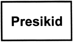 Trademark PRESIKID