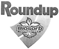 Trademark ROUNDUP BIOSORB TECHNOLOGY