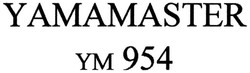 Trademark YAMAMASTER YM 954