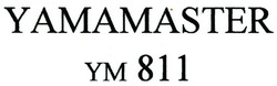 Trademark YAMAMASTER YM 811