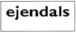 Trademark EJENDALS