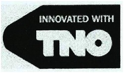 Trademark INNOVATED WITH TNO