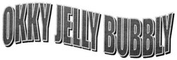 Trademark OKKY JELLY BUBBLY