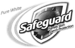 Trademark PURE WHITE SAFEGUARD FAMILY SKIN GERM PROTECTION