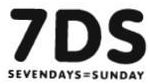 Trademark 7DS SEVENDAYS = SUNDAY