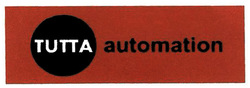 Trademark TUTTA AUTOMATION