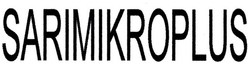 Trademark SARIMIKROPLUS