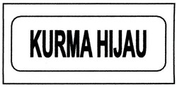 Trademark KURMA HIJAU