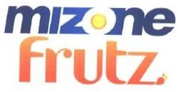 Trademark MIZONE FRUTZ