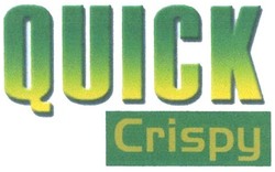 Trademark QUICK CRISPY