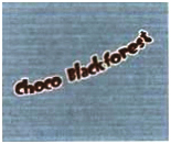 Trademark CHOCO BLACKFOREST