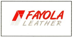 Trademark FAYOLA LEATHER