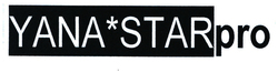 Trademark YANA STARPRO