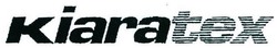 Trademark KIARATEX