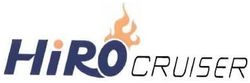 Trademark HIRO CRUISER + LOGO