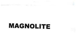 Trademark MAGNOLITE