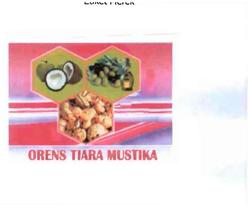 Trademark ORENS TIARA MUSTIKA