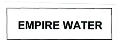 Trademark EMPIRE WATER