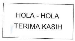 Trademark HOLA-HOLA TERIMA KASIH