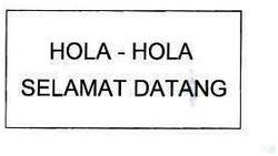 Trademark HOLA-HOLA SELAMAT DATANG