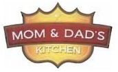 Trademark MOM & DADS KITCHEN + LOGO