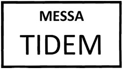 Trademark MESSA TIDEM