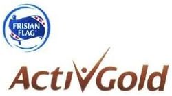 Trademark FRISIAN FLAG ACTIVGOLD