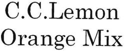 Trademark C.C. LEMON ORANGE MIX