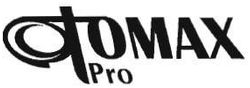 Trademark OTOMAX PRO