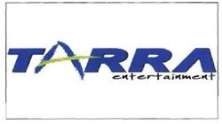 Trademark TARRA ENTERTAINMENT