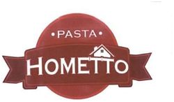 Trademark PASTA HOMETTO