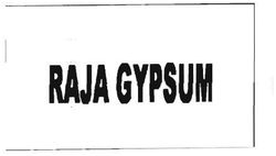 Trademark RAJA GYPSUM