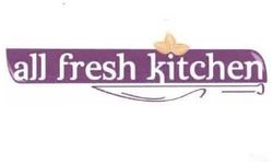 Trademark ALL FRESH KITCHEN