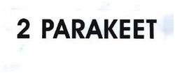 Trademark 2 PARAKEET