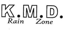 Trademark KMD RAIN ZONE