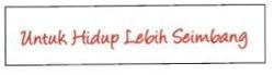 Trademark UNTUK HIDUP LEBIH SEIMBANG