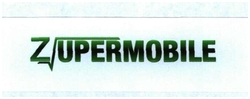 Trademark ZUPERMOBILE + LOGO